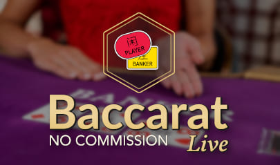 EVOLUTION NO COMMISSION BACCARAT