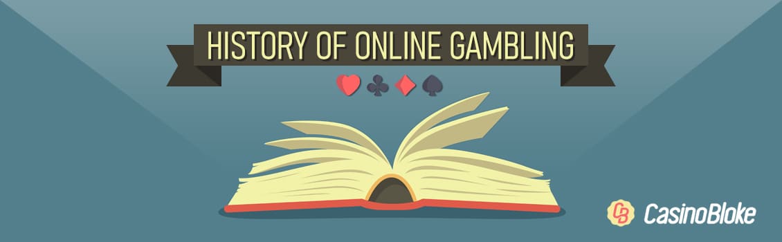 HISTORY OF ONLINE GAMBLING & ONLINE CASINOS: HOW IT ALL BEGAN?