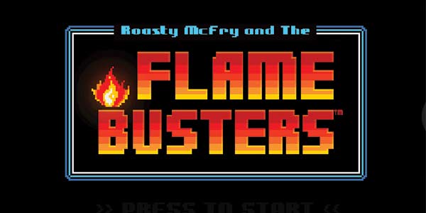 THUNDERKICK’S ROASTY MCFRY AND THE FLAME BUSTERS LIVE ON 17TH MAY